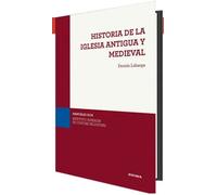 Historia de la iglesia antigua y medieval | Fermín Labarga Garcia