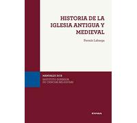 Historia de la Iglesia antigua y medieval (Manuales del ISCR)