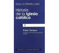 Historia de la Iglesia católica. I: Edad Antigua: la Iglesia en el mundo grecorromano: 54 (NORMAL)
