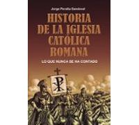 Historia De La Iglesia Católica Romana