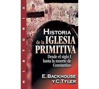 Historia De La Iglesia Primitiva