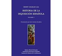 Historia de la Inquisición Española: (En tres Volúmenes)