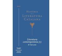 Història de la Literatura Catalana Vol. 5: Literatura contemporània (I). El Vuit-cents