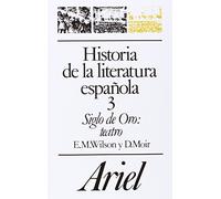 Historia de la literatura española, 3. Siglo de Oro: teatro (Ariel Letras)