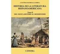 Historia De La Literatura Hispanoamericana Tomo Ii