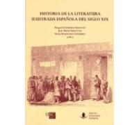 Historia De La Literatura Ilustrada Española Del Siglo Xix