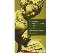Historia De La Literatura India Antigua (PLIEGOS DE ORIENTE)