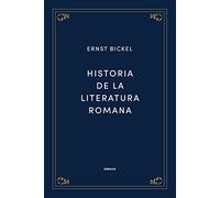 Historia de la literatura romana (Biblioteca de Estudios Clásicos Gredos)