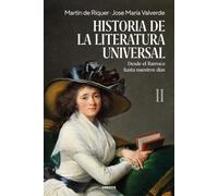 Historia de la literatura universal II (Grandes Obras de la Cultura Gredos)