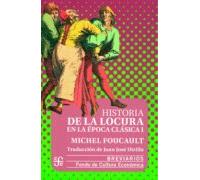 Historia De La Locura En La Época Clásica I (ebook)