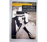 Historia De LA Mafia: UN Poder En Las Sombras