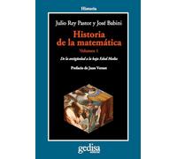 Historia de la matemática. Volumen 1: De la Antigüedad a la Baja Edad Media: 302605 (CLA-DE-MA)