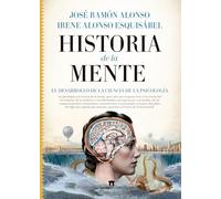 Historia de la mente; El desarrollo de la ciencia de la psicología (Divulgación Científica)