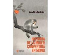 Historia De La Mujer Convertida En Mono