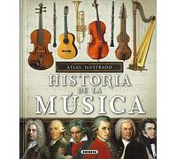 Historia de la música (Atlas Ilustrado)