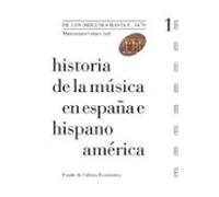 Historia De La Musica En España E Hispanoamerica (v.1): De Los Origene