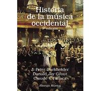 Historia de la música occidental: Novena edición (Alianza música (AM))