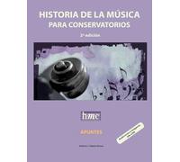 Historia de la música para conservatorios. Apuntes: 2º edición a color