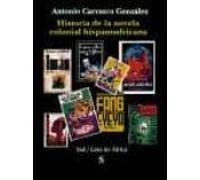 Historia De La Novela Colonial Hispanoafricana