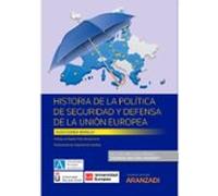 Historia De La Política De Seguridad Y Defensa De La Unión Europea