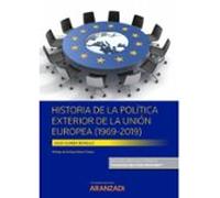 Historia De La Política Exterior De La Unión Europea (1969-2019)