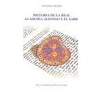 Historia De La Real Academia Alfonso X El Sabio