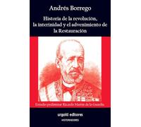 Historia de la Revolución, la interinidad y el advenimiento de la Restauración: 39 (Historiadores)