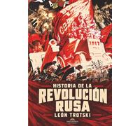 Historia de la Revolución Rusa: Edición Comlpeta y Anotada