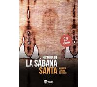 Historia de la Sábana Santa (Historia y Biografías)