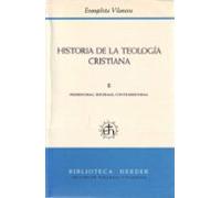 Historia De La Teologia Cristiana (t. 2)