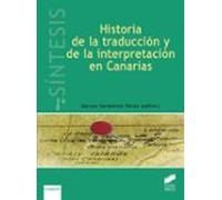 Historia De La Traducción Y De La Interpretación En Canarias