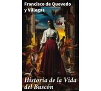 Historia De La Vida Del Buscón (ebook)