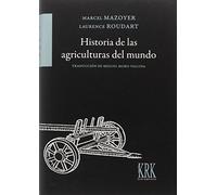 Historia de las agriculturas del mundo: Del Neolítico a la crisis contemporánea (Pensamiento)