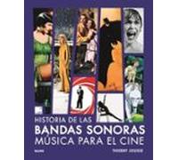 La historia de las bandas sonoras: Música para el cine (SIN COLECCION)