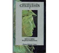 Historia de las civilizaciones 3: Grecia y Roma