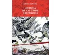 Historia De Las Crisis Argentinas (ebook)