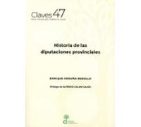Historia De Las Diputaciones Provinciales