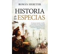 Historia de las especias | Román Hereter