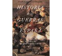 Historia De Las Guerras De España: De la conquista de granada a la guerra de irak (ENSAYO)