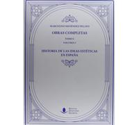 Historia de las Ideas Estéticas en España (Analectas)