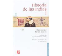 Historia De Las Indias, Vol. I (b. De Las Casas) (Biblioteca Americana)