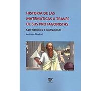 Historia de las matemáticas a través de sus protagonistas (SIN COLECCION)