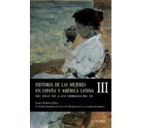 Historia De Las Mujeres En España Y America Latina (iii): Del Sig Lo X