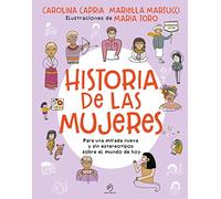 Historia de las mujeres. Para una mirada nueva sin estereotipos sobre el mundo de hoy (Infantil-Juvenil)