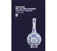 Historia De Las Relaciones Hispano-chinas