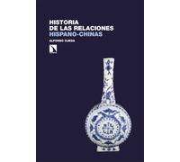 Historia de las relaciones hispano-chinas | Alfonso Ojeda