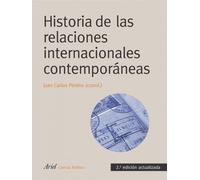 Historia de las relaciones internacionales contemporáneas: 2ª edición actualizada (Ariel Ciencias Políticas)