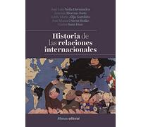 Historia de las relaciones internacionales (El libro universitario - Manuales)