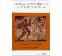 Historia de las religiones de la Europa Antigua (Historia. Serie mayor)