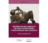 Història de les varietats de vinya autòctones i tradicionals de Catalunya: 3 (Cultures del Vi)